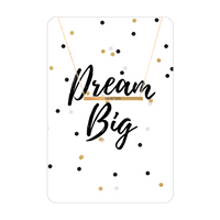 DREAM BIG GOLD NECKLACE CARD