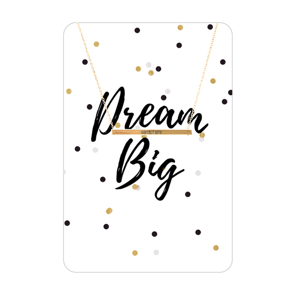 DREAM BIG GOLD NECKLACE CARD