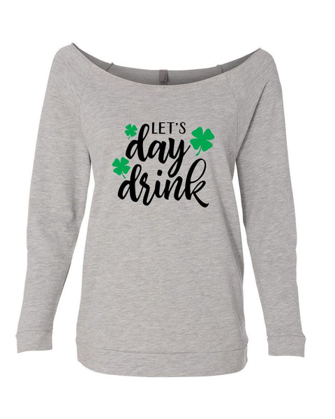 LET'S DAY DRINK ST. PATRICK'S DAY RAGLAN