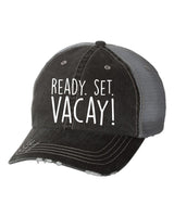 READY. SET. VACAY! EMBROIDERED TRUCKER