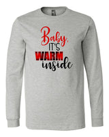 BABY IT'S WARM INSIDE LONG SLEEVE TEE