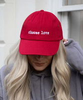 Choose Love Embroidered Baseball Hat