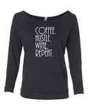 COFFEE HUSTLE WINE REPEAT CREW NECK RAGLAN