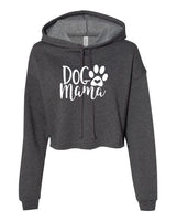 DOG MAMA BELLA CANVAS CROPPED SOFTSTYLE HOODIE