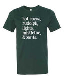 HOT COCOA, RUDOLPH, LIGHTS... GRAPHIC TEE