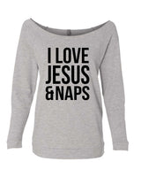 I LOVE JESUS & NAPS CREW NECK RAGLAN