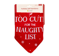 “Too Cute for the Naughty List” Holiday Dog Bandana, S/M