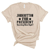 JOHN DUTTON FOR PRESIDENT SOFTSTYLE TEE