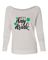 LET'S DAY DRINK ST. PATRICK'S DAY RAGLAN