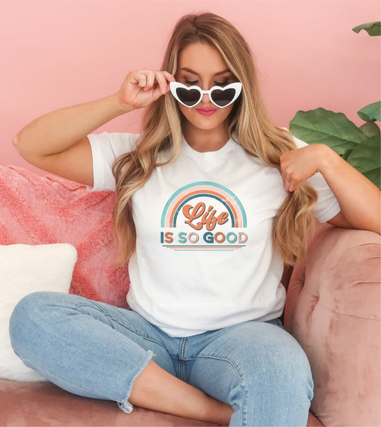 Life is So Good Graphic Tee