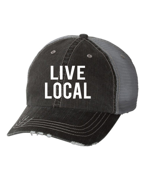 Live Local ~Embroidered Trucker Cap