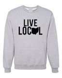 LIVE LOCAL ~ OHIO CREWNECK SWEATSHIRT