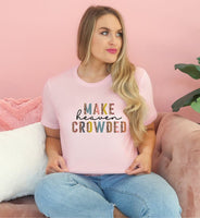 Make Heaven Crowded Crewneck Tee