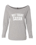 NOT TODAY SATAN CREW NECK RAGLAN