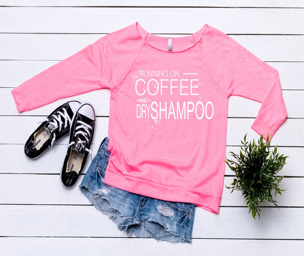 RUNNING ON COFFEE AND DRY SHAMPOO CREW NECK RAGLAN