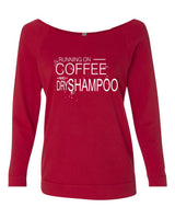 RUNNING ON COFFEE AND DRY SHAMPOO CREW NECK RAGLAN