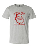 SLEIGH MY NAME SLEIGH MY NAME SANTA CREW NECK TEE