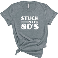 Stuck in the 80's Softsyle Tee