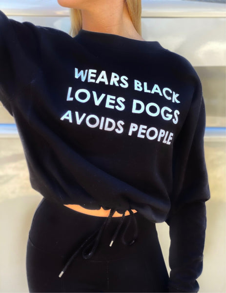 WEARS BLACK LOVES DOGS AVOIDS PEOPLE PULLOVER